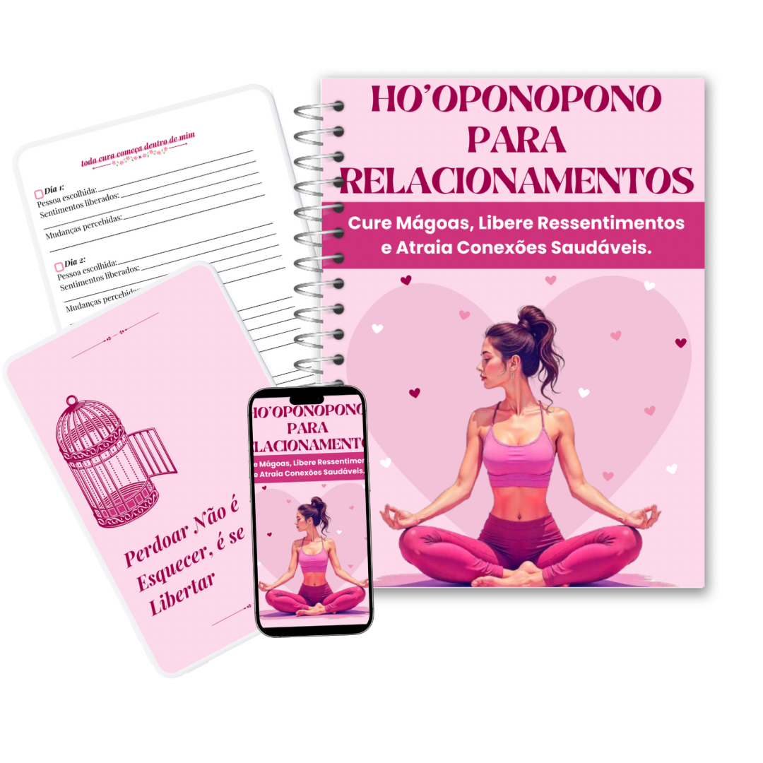 Bônus 02 relacionamento Hooponopono